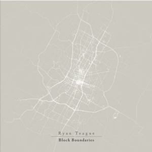 TEAGUE RYAN - Block Boundaries i gruppen CD / Pop hos Bengans Skivbutik AB (1125620)