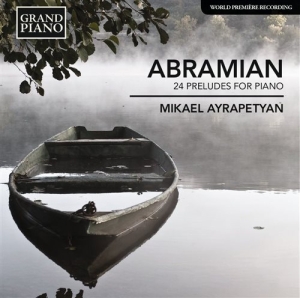 Abramian - 24 Preludes i gruppen VI TIPSER / Julegavetips CD hos Bengans Skivbutik AB (1126897)