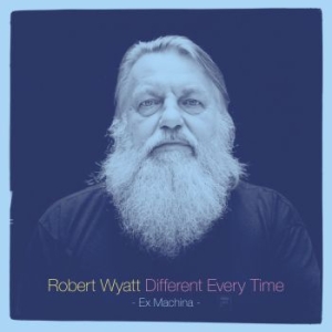 Robert Wyatt - Different Every Time i gruppen CD hos Bengans Skivbutik AB (1129367)