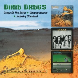 Dixie Dregs - Dregs Of The Earth/Unsung Heroes/In i gruppen CD hos Bengans Skivbutik AB (1131146)