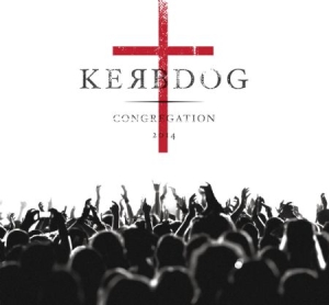 Kerbdog - Congregation (Cd+Dvd) i gruppen CD hos Bengans Skivbutik AB (1131183)