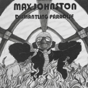 Johnston Max - Dismantling Paradise i gruppen CD hos Bengans Skivbutik AB (1131243)