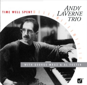 Andy Laverne Trio - Time Well Spent i gruppen CD hos Bengans Skivbutik AB (1134345)