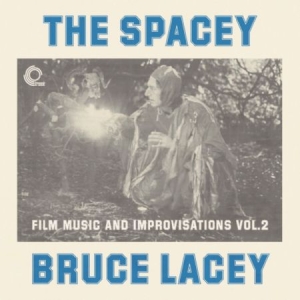 Lacey Bruce - Spacey Bruce Lacey Volume One i gruppen VINYL hos Bengans Skivbutik AB (1134357)