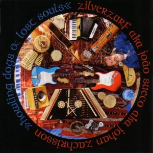 Zilverzurf - Howling Dogs & Lost Souls i gruppen CD hos Bengans Skivbutik AB (1134416)