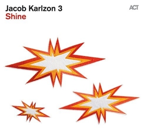 Jacob Karlzon 3 - Shine i gruppen CD hos Bengans Skivbutik AB (1134834)