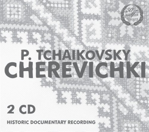 Tchaikovsky - Cherevichki (Opera) i gruppen CD hos Bengans Skivbutik AB (1135026)