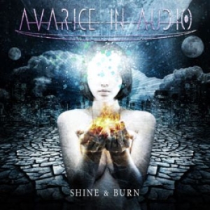 Avarice In Audio - Shine & Burn i gruppen CD hos Bengans Skivbutik AB (1136302)