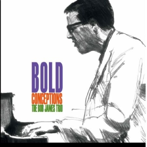 Bob James Trio - Bold Conceptions (140 G Audiophile i gruppen VINYL hos Bengans Skivbutik AB (1136719)