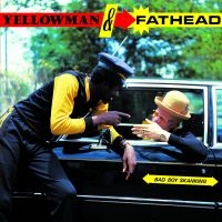 Yellowman & Fathead - Bad Boy Skanking i gruppen VINYL hos Bengans Skivbutik AB (1136838)