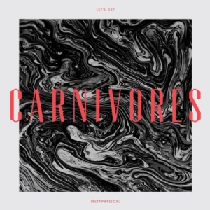 Carnivores - Let's Get Metaphysical i gruppen VINYL hos Bengans Skivbutik AB (1136950)