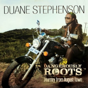 Stephenson Duane - Dangerously Roots i gruppen CD hos Bengans Skivbutik AB (1136981)