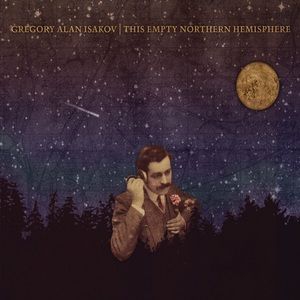 GREGORY ALAN ISAKOV - This Empty Northern Hemispehere i gruppen VINYL hos Bengans Skivbutik AB (1142089)