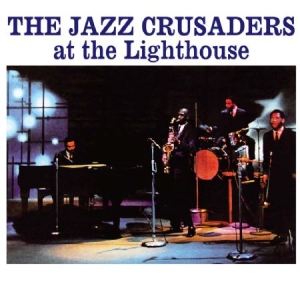 Jazz Crusaders - At The Lighthouse i gruppen CD hos Bengans Skivbutik AB (1142471)