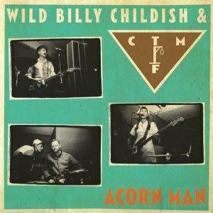 Wild Billy Childish & Ctmf - Acorn Man i gruppen CD hos Bengans Skivbutik AB (1145917)