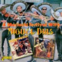 Dias Miguel - A Mariachi Festival With ? i gruppen CD hos Bengans Skivbutik AB (1145951)