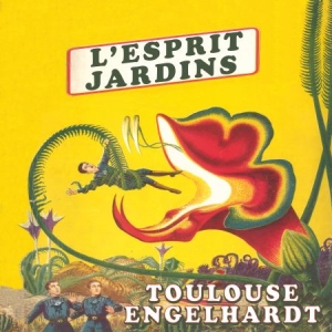 Engelhardt Toulouse - Mind Gardens: L'esprit Jardins i gruppen CD hos Bengans Skivbutik AB (1145955)