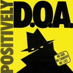 D.O.A. - Positively D.O.A. i gruppen VINYL hos Bengans Skivbutik AB (1146030)