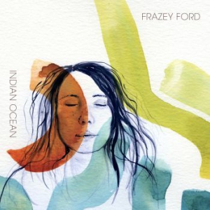 Frazey Ford - Indian Ocean i gruppen CD hos Bengans Skivbutik AB (1146379)