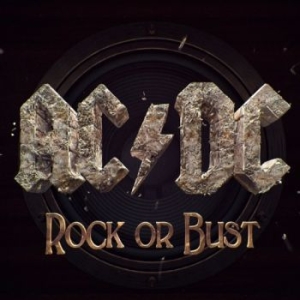 Ac/Dc - Rock Or Bust i gruppen VI TIPSER / Beste Album Under 10-tallet / Beste Album Under 10-tallet - Classic Rock hos Bengans Skivbutik AB (1146465)