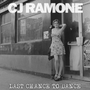 Ramone Cj - Last Chance To Dance i gruppen VINYL hos Bengans Skivbutik AB (1146756)