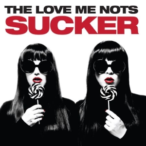 Love Me Nots - Sucker i gruppen CD hos Bengans Skivbutik AB (1146779)