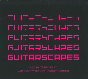 Terry Riley - Guitarscapes i gruppen CD hos Bengans Skivbutik AB (1148842)