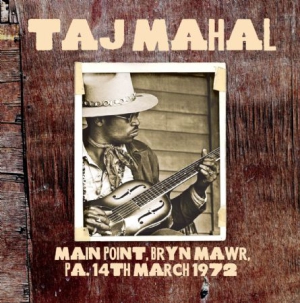 Mahal Taj - Main Point, Bryn Mawr, 1972 i gruppen CD hos Bengans Skivbutik AB (1151438)