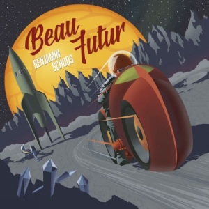 Schoos Benjamin - Beau Futur i gruppen VINYL hos Bengans Skivbutik AB (1151455)