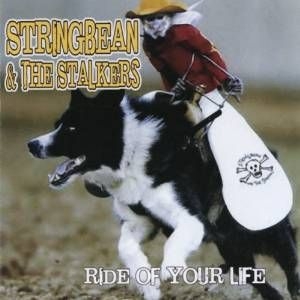 Stringbean & The Stalkers - Ride Of Your Life i gruppen CD hos Bengans Skivbutik AB (1151553)