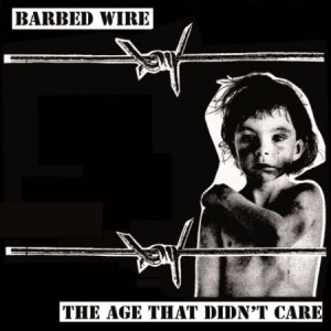 Barbed Wire - Age That Didn't Care i gruppen VINYL hos Bengans Skivbutik AB (1151609)