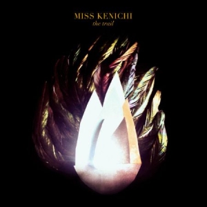 Miss Kenichi - Trail i gruppen CD hos Bengans Skivbutik AB (1151624)