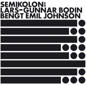 Bodin Lars-Gunnar/Bengt Emil Johnso - Semikolon i gruppen VINYL hos Bengans Skivbutik AB (1152180)