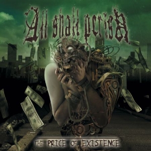 All Shall Perish - Price Of Existence i gruppen CD hos Bengans Skivbutik AB (1152320)