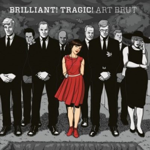 Art Brut - Brilliant! Tragic! i gruppen VINYL hos Bengans Skivbutik AB (1153355)