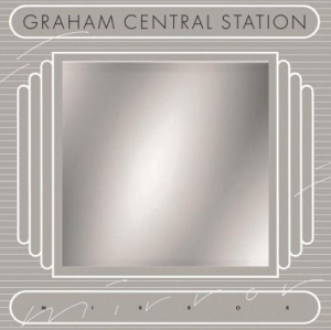 GRAHAM CENTRAL STATION - Mirror i gruppen VINYL hos Bengans Skivbutik AB (1153464)