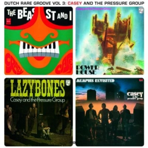 Casey & The Pressure Group - Dutch Rare Groove Vol. 3 i gruppen VINYL hos Bengans Skivbutik AB (1153503)