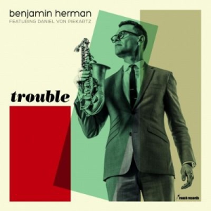 Benjamin Herman - Trouble i gruppen VINYL hos Bengans Skivbutik AB (1153519)