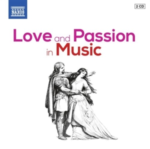 Various Composers - Love And Passion In Music i gruppen CD hos Bengans Skivbutik AB (1153911)