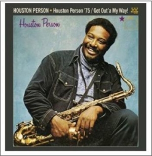 Person Houston - Houston Person '75/Get Out'a My Way i gruppen CD hos Bengans Skivbutik AB (1154741)