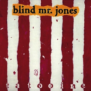 Blind Mr Jones - Tatooine (20Th Anniversary Edition) i gruppen CD hos Bengans Skivbutik AB (1161190)