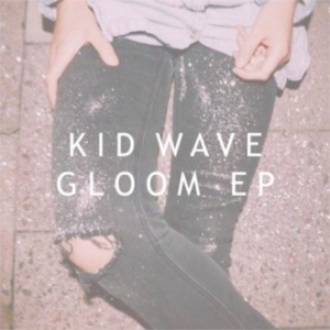 Kid Wave - Gloom i gruppen VINYL hos Bengans Skivbutik AB (1161318)