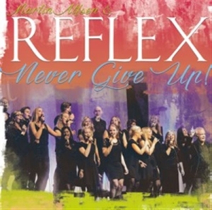 Reflex - Never Give Up i gruppen CD hos Bengans Skivbutik AB (1161560)