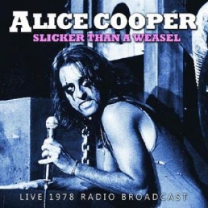 Cooper Alice - Slicker Than A Weasel (1978 Broadca i gruppen CD hos Bengans Skivbutik AB (1166195)