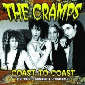 The Cramps - Coast To Coast (1979 Broadcast) i gruppen CD hos Bengans Skivbutik AB (1166196)