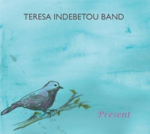 Teresa Indebetou Band - Present i gruppen CD hos Bengans Skivbutik AB (1167434)