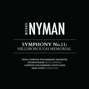 Michael Nyman - Symphony 11 Hillsborough Memor i gruppen CD hos Bengans Skivbutik AB (1167914)