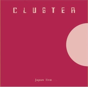 Cluster - Japan Live i gruppen VINYL hos Bengans Skivbutik AB (1168373)