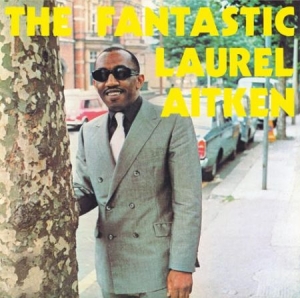 Aitken Laurel - Fantastic Laurel Aitken i gruppen VINYL hos Bengans Skivbutik AB (1168574)