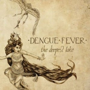 Dengue Fever - Deepest Lake i gruppen CD hos Bengans Skivbutik AB (1168590)